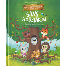 Co się stanie na leśnej polanie, czyli Wesołe przygody Gangu Słodziaków